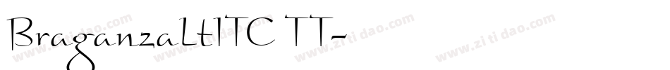 BraganzaLtITC TT字体转换